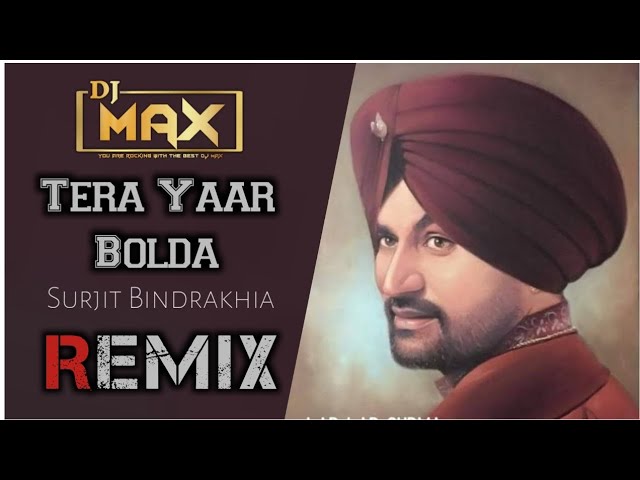 Tera Yaar Bolda Best Remix  Dj Max 